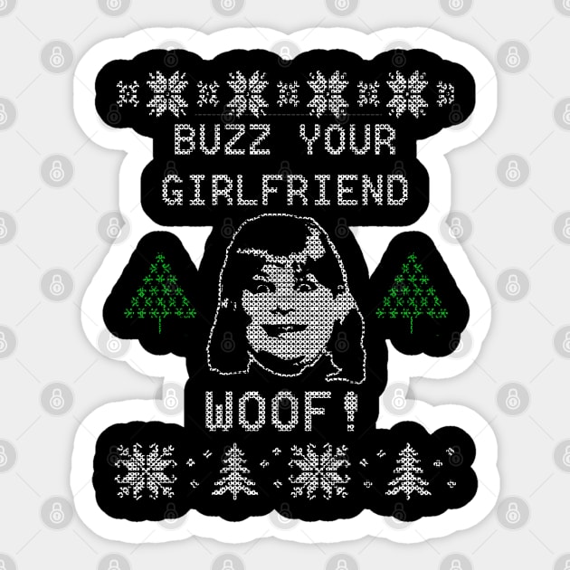 Buzz Your Girlfriend Woof Sticker by geekingoutfitters